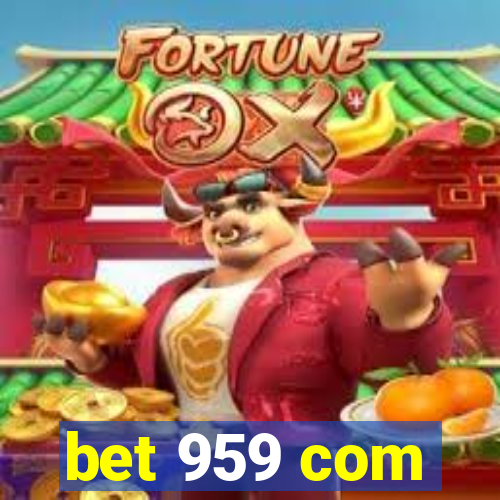 bet 959 com